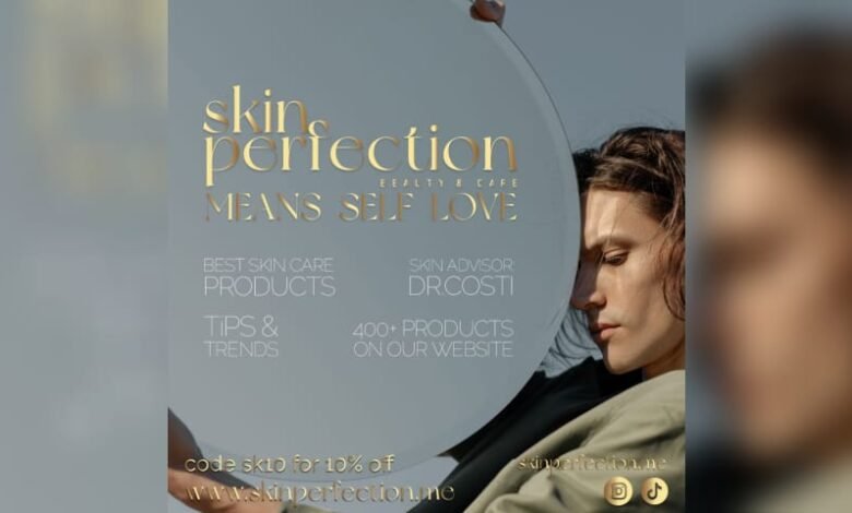 Skin Perfection وسيلة جديدة للعناية بالبشرة من منتوجات لاستشارات طبية 1 1642184035d683fd98da
