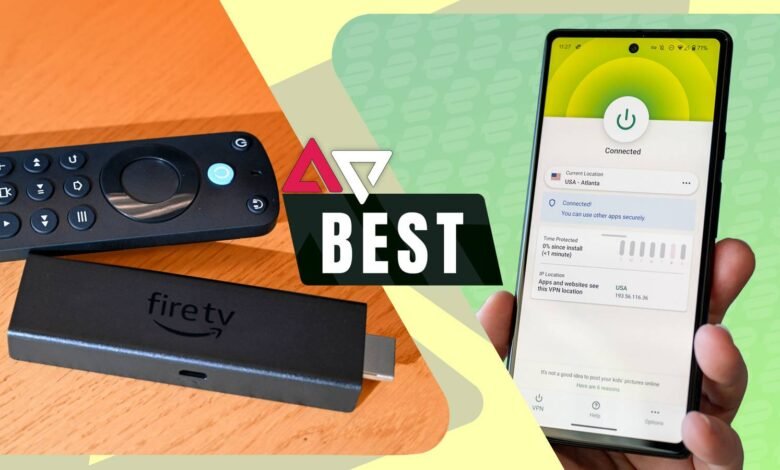 Best VPN for Amazon Fire TV Stick in 2025 1 Best VPN for Amazon Fire TV Stick in 2025