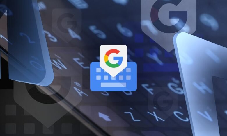 تم إعداد ميزة Gboard الصغيرة هذه لتجعل كتابتك أسهل 1 تم إعداد ميزة Gboard الصغيرة هذه لتجعل كتابتك أسهل