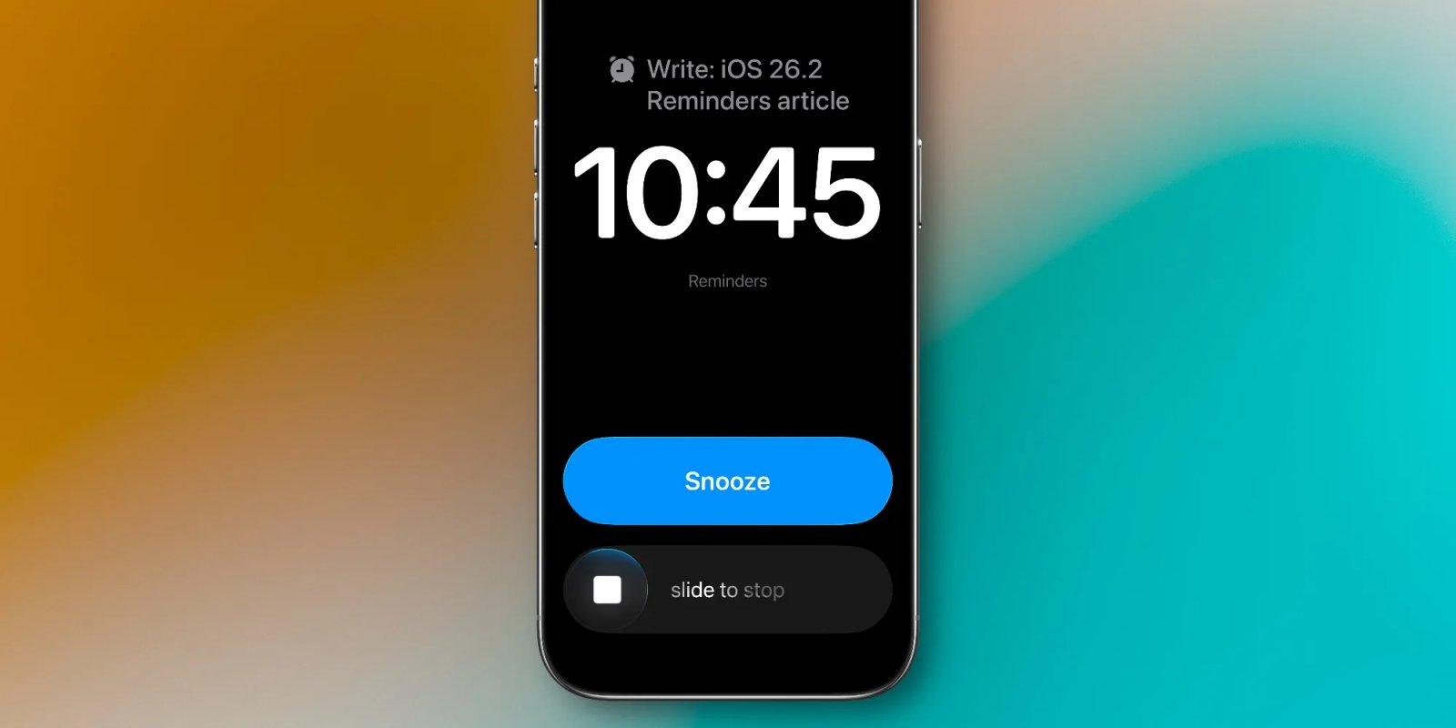 alarm reminder ios 26 2
