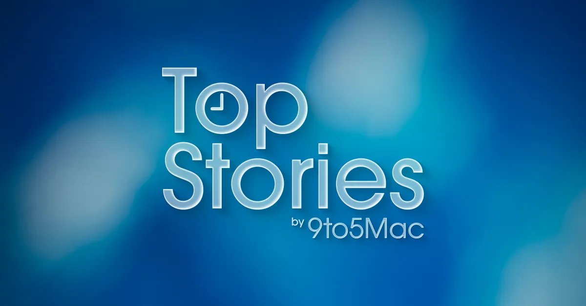 أهم الأخبار على موقع 9to5Mac صفقة Apple للذكاء الاصطناعي مع Google وCreator Studio والمزيد